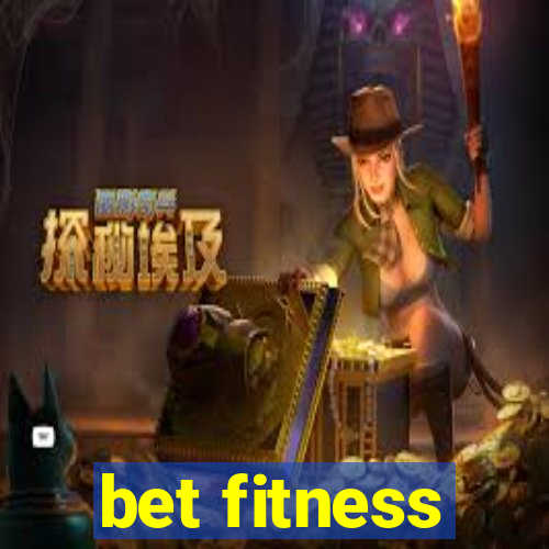 bet fitness