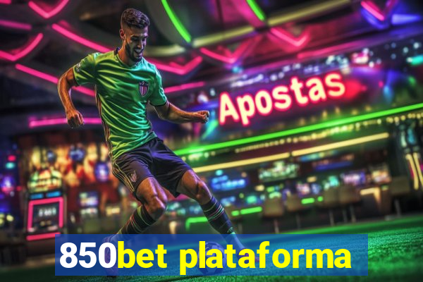 850bet plataforma