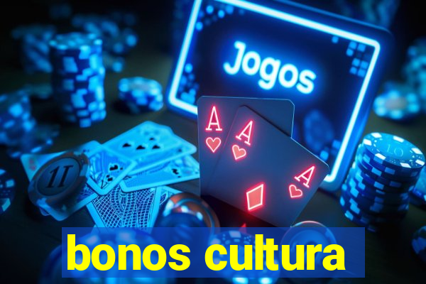 bonos cultura