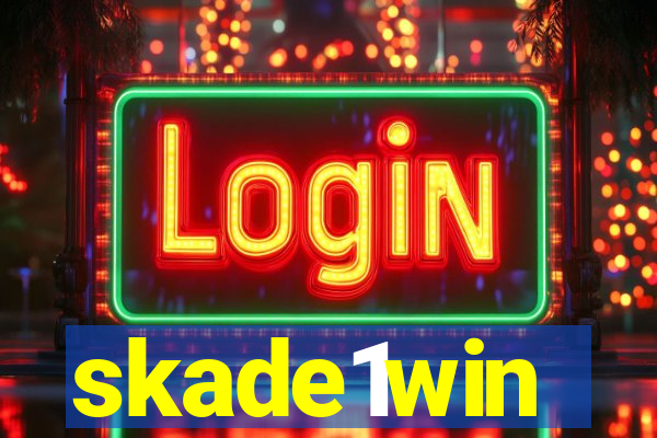 skade1win