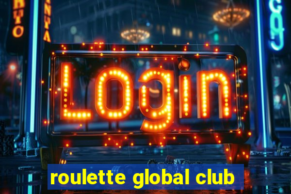 roulette global club