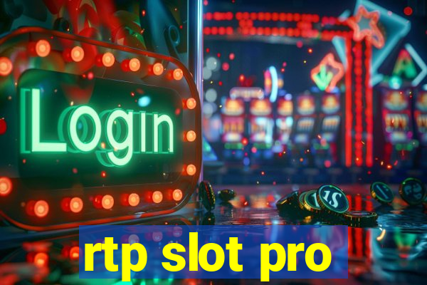 rtp slot pro