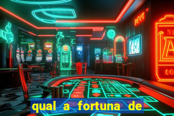 qual a fortuna de aloisio chulapa