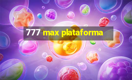 777 max plataforma