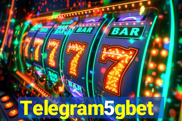 Telegram5gbet