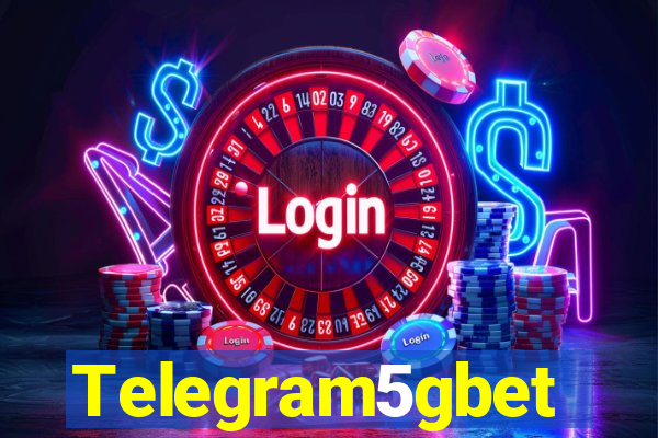 Telegram5gbet