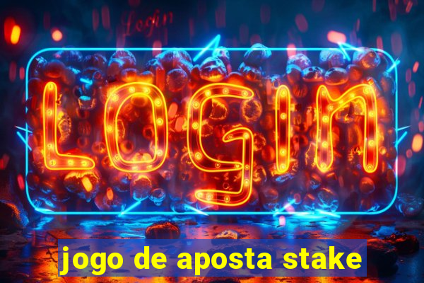 jogo de aposta stake