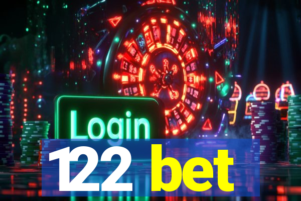 122 bet