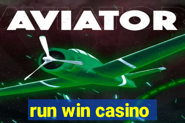 run win casino