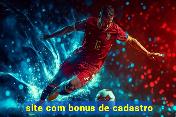 site com bonus de cadastro