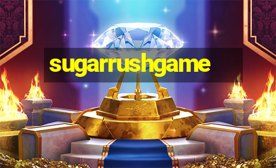 sugarrushgame