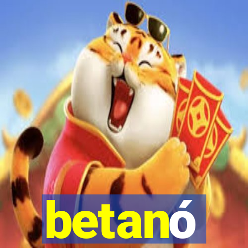 betanó