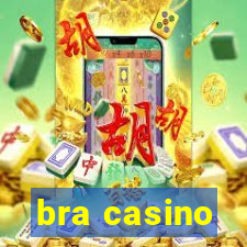 bra casino