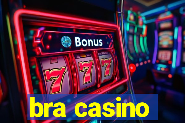 bra casino