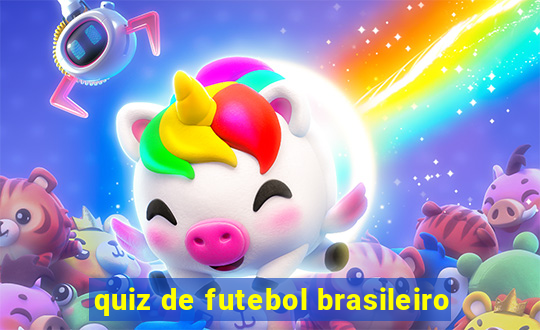 quiz de futebol brasileiro