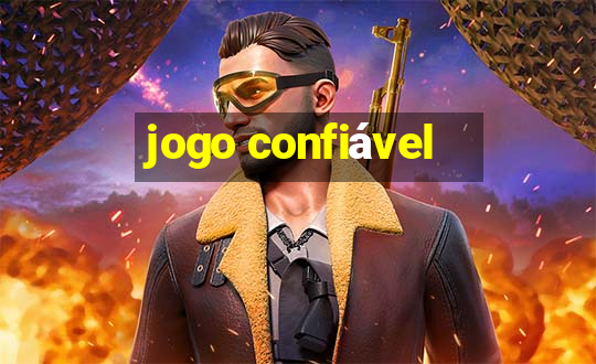 jogo confiável