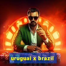 uruguai x brazil