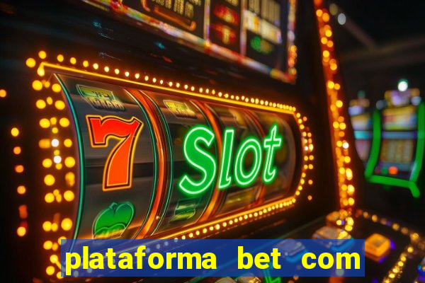 plataforma bet com bonus de cadastro