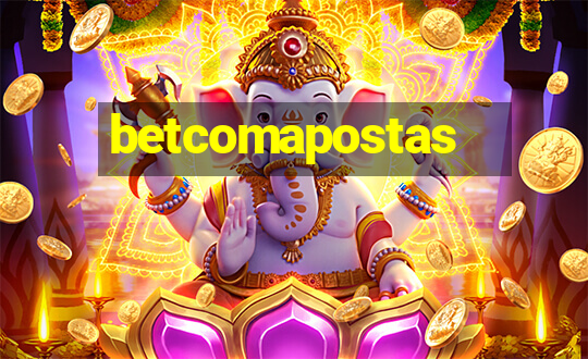 betcomapostas