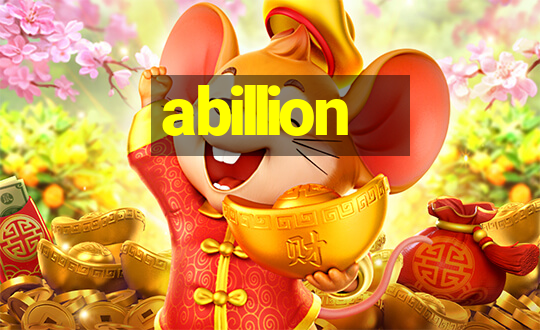 abillion