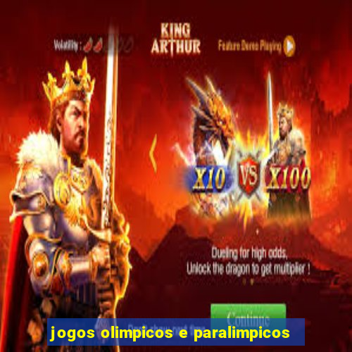 jogos olimpicos e paralimpicos