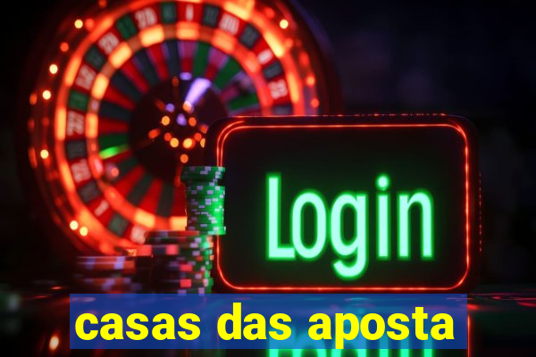 casas das aposta