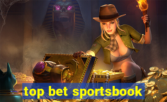 top bet sportsbook