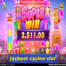 jackpot casino slot