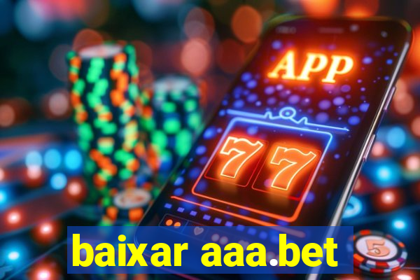 baixar aaa.bet