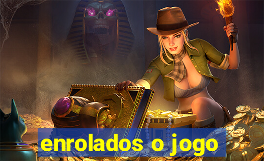 enrolados o jogo