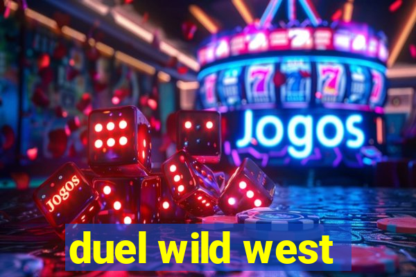 duel wild west