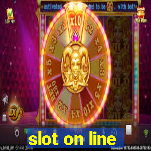 slot on line