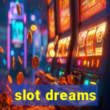 slot dreams