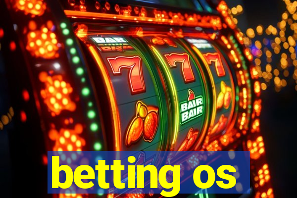 betting os