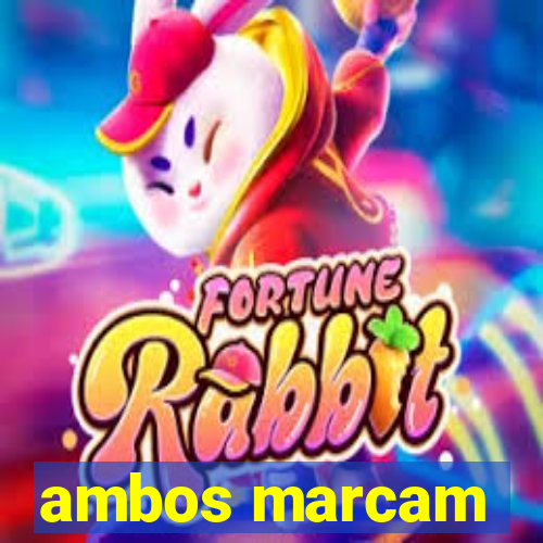 ambos marcam