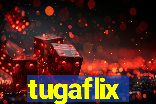 tugaflix