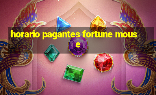 horario pagantes fortune mouse