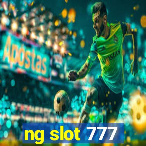 ng slot 777