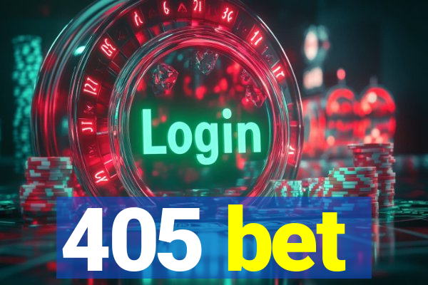 405 bet