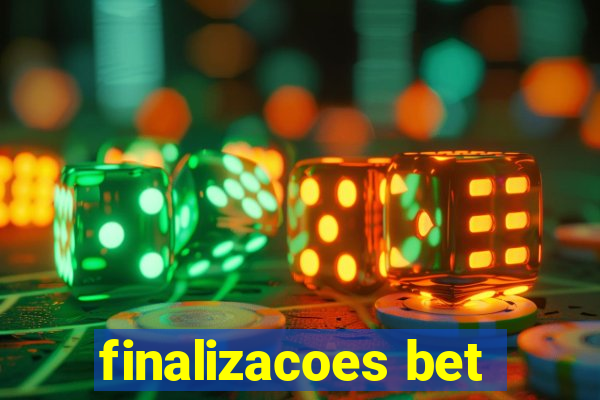 finalizacoes bet