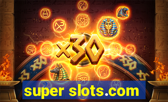 super slots.com