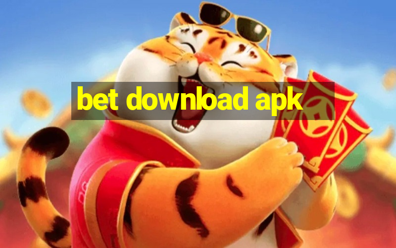 bet download apk