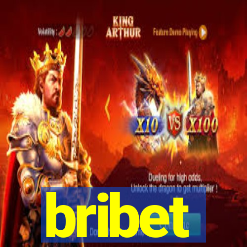 bribet