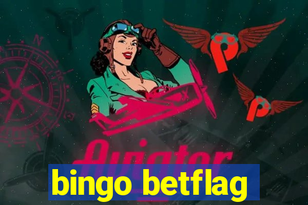 bingo betflag