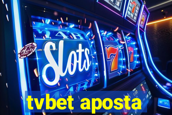 tvbet aposta