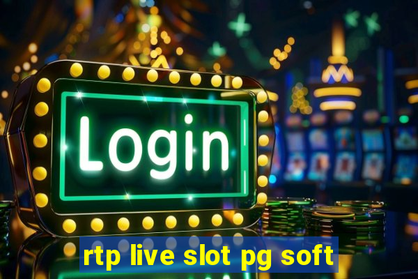 rtp live slot pg soft