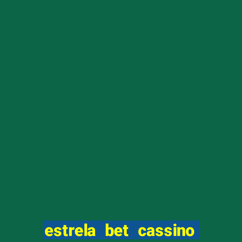 estrela bet cassino ao vivo