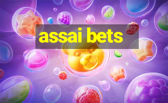 assai bets