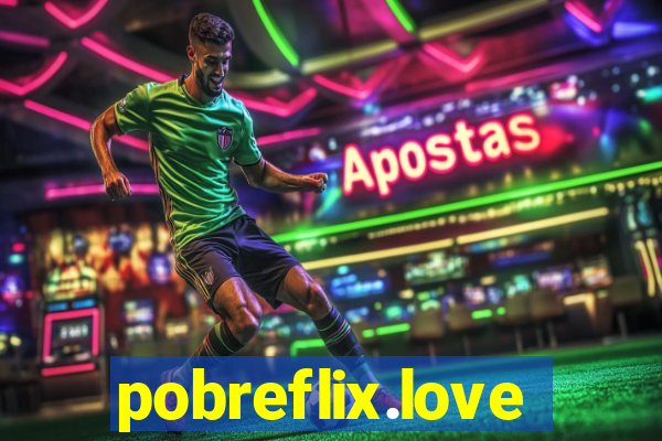 pobreflix.love