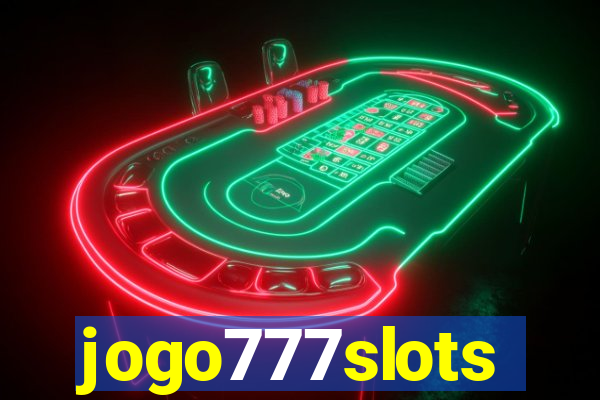 jogo777slots